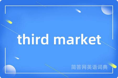 third market