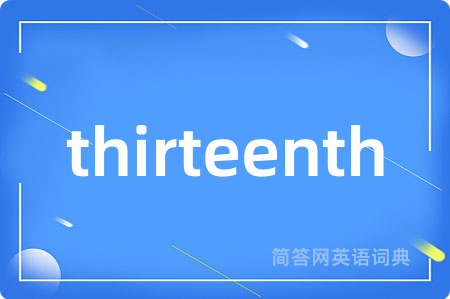 thirteenth
