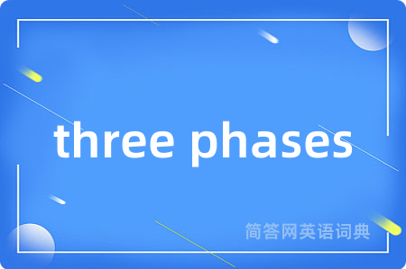 three phases