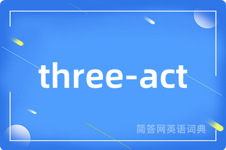 three-act