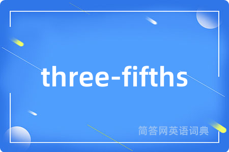 three-fifths