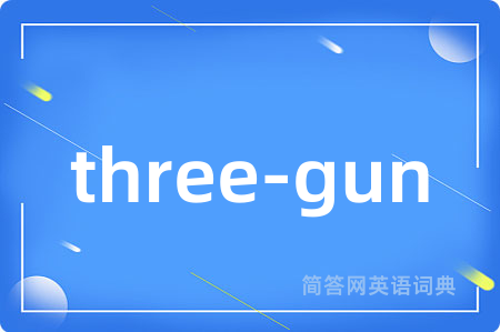 three-gun