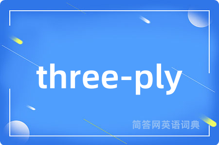three-ply
