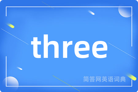 three