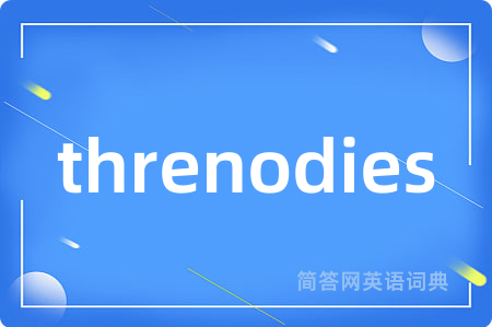 threnodies