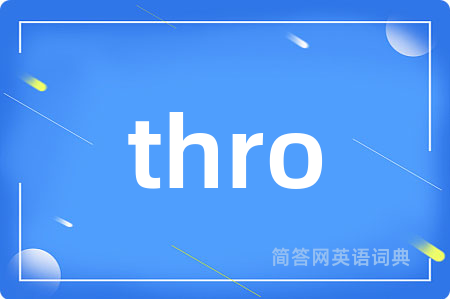 thro