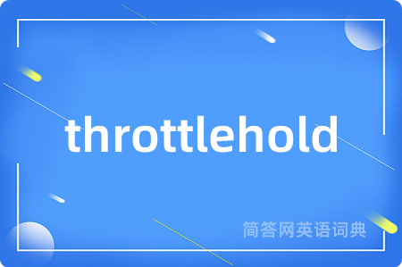 throttlehold