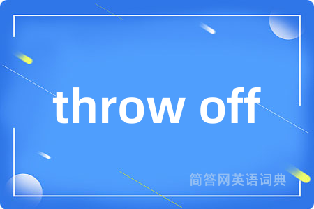 throw off