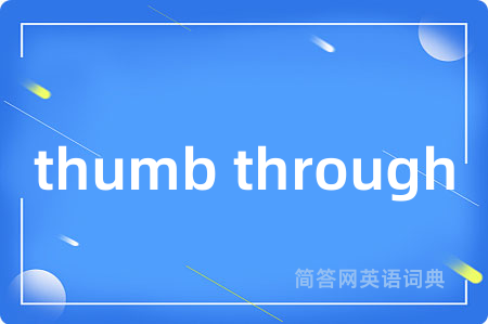 thumb through