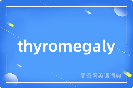 thyromegaly
