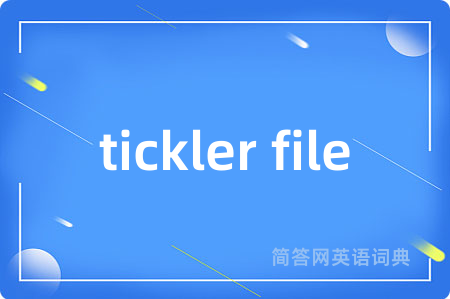 tickler file