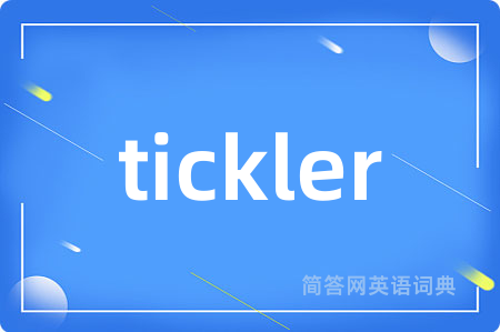 tickler