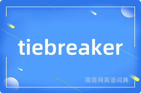 tiebreaker