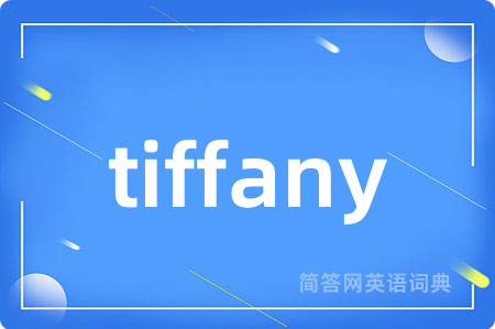 tiffany