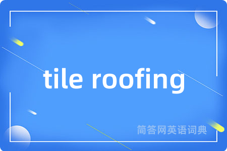 tile roofing