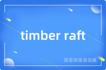 timber raft
