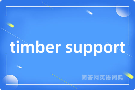 timber support