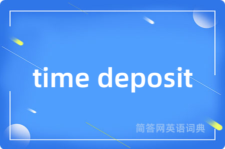 time deposit