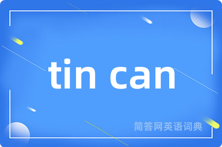 tin can
