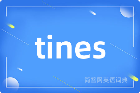 tines