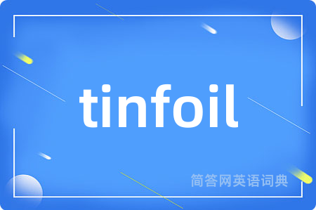 tinfoil
