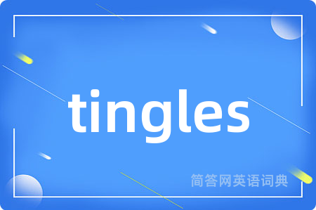 tingles