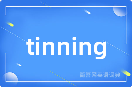 tinning