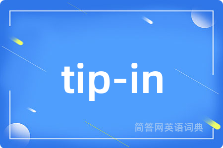 tip-in