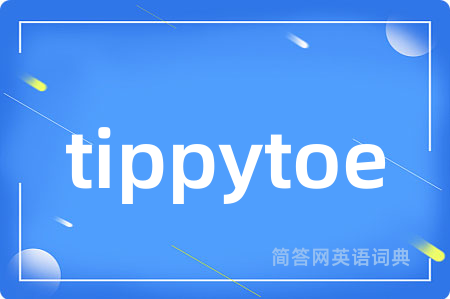tippytoe