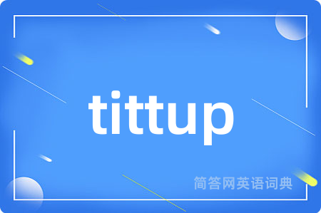 tittup