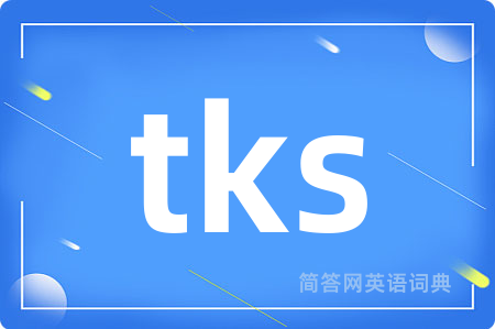tks