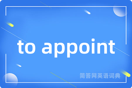 to appoint