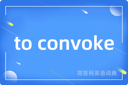 to convoke