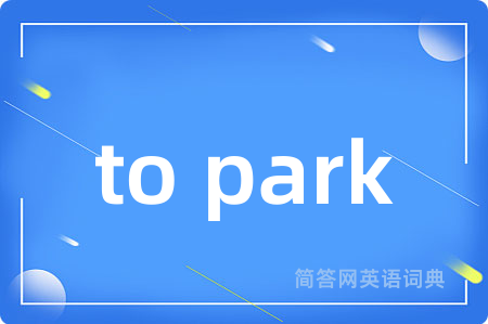 to park