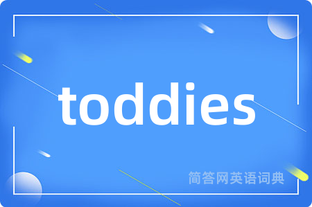 toddies