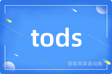 tods