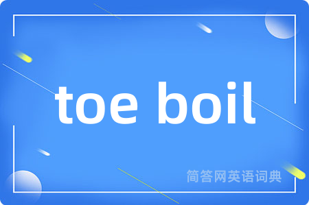 toe boil