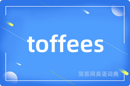 toffees