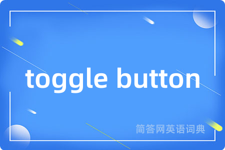 toggle button