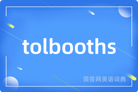tolbooths