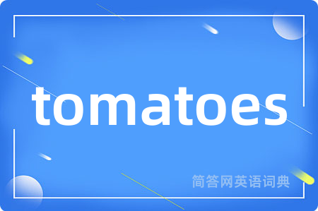 tomatoes