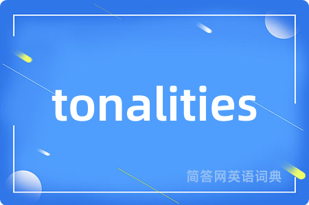 tonalities