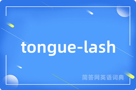 tongue-lash