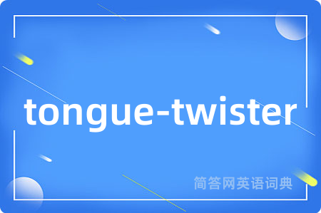 tongue-twister
