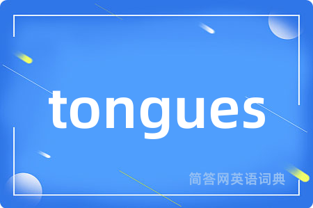 tongues