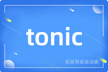 tonic