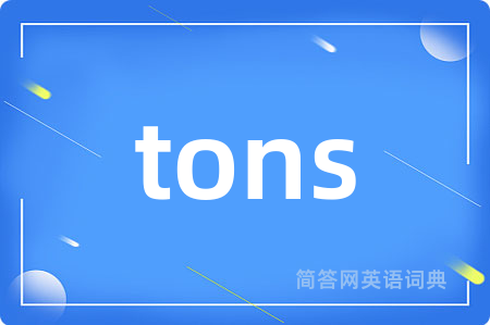 tons
