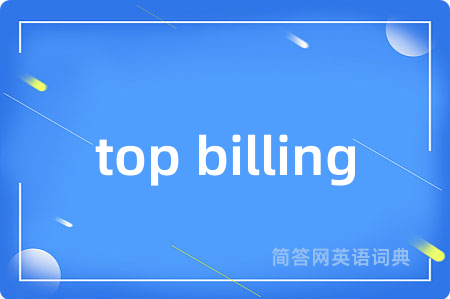 top billing