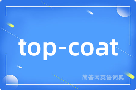 top-coat