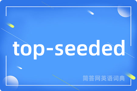 top-seeded